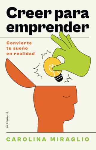 Creer para emprender: Convierte tu sueño en realidad Creer para emprender: Convierte tu sueño en realidad von Bärenhaus
