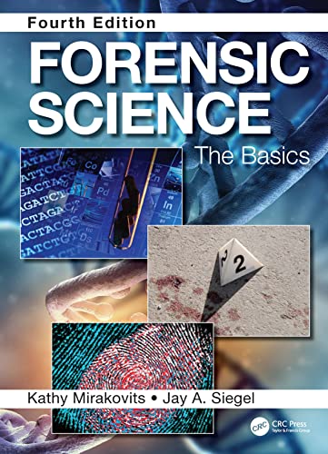 Forensic Science: The Basics von CRC Press