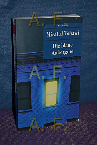 Die blaue Aubergine: Roman (Unionsverlag Taschenbücher)