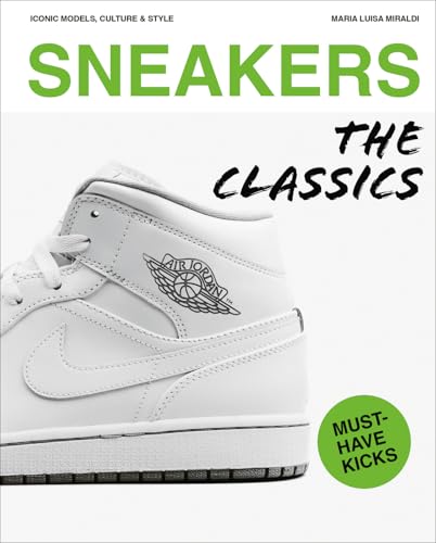 Sneakers: The Classics von Acc Art Books