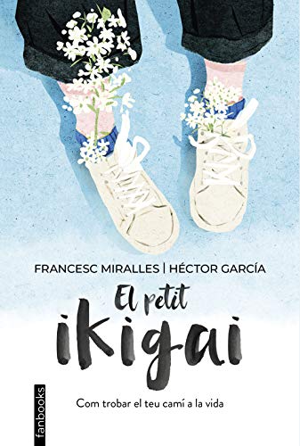 El petit ikigai (No Ficció)