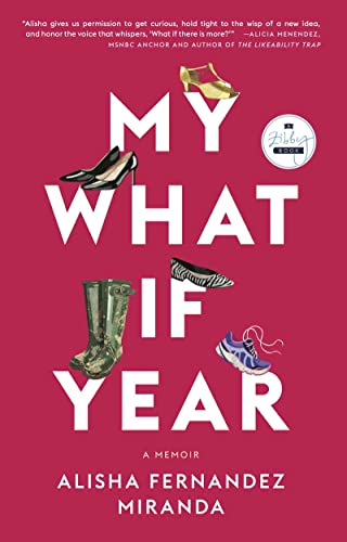 My What If Year: A Memoir von Zibby Books