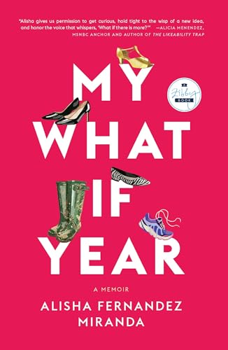 My What If Year: A Memoir von Zibby Publishing