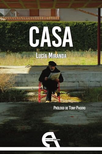 CASA (Teatro, Band 227) von Ediciones Antígona, S. L.