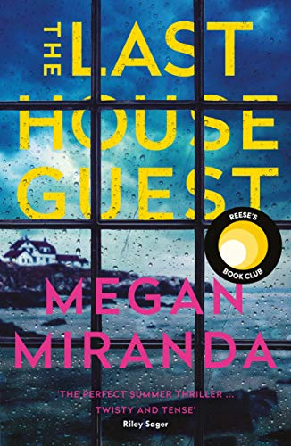 The Last House Guest: Megan Miranda von Corvus