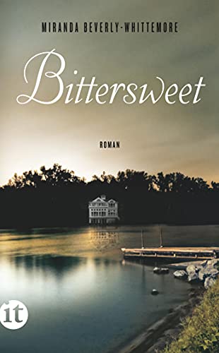 Bittersweet: Roman (insel taschenbuch)