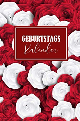 Geburtstagskalender: Jahresunabhängiges Geburtstagsbuch zum Eintragen von Geburtstagen, Jahrestagen und Adressen | A5 Geburtstagsplaner | Buch zum Eintragen Geburtstagen