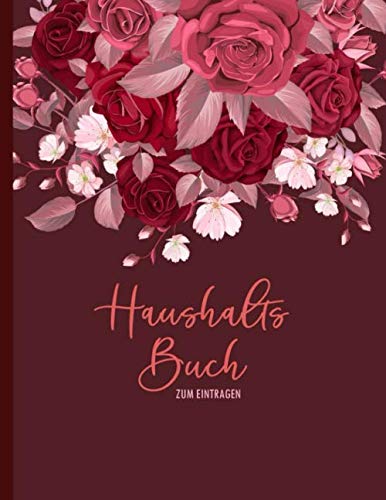 Haushaltsbuch zum Eintragen: Rechnung Buch für Meine Finanzen | Finanzkontrolle | Haushaltsplaner | Haushaltsbuch | Platz für private Notizen | Modernes Design Haushaltsbuch zum Eintragen: Rechnung Buch für Meine Finanzen | Finanzkontrolle | Haushaltsplaner | Haushaltsbuch | Platz für private Notizen | Modernes Design