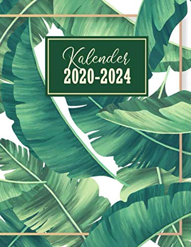 Kalender 2020-2024: Terminplaner und Zeitplaner | Januar 2020 bis Dezember 2024 | Tageskalender, Monatskalender und Monatsplaner | Für organisieren und notieren von Independently published