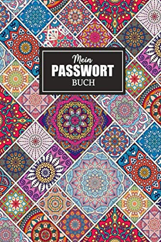Mein Passwort Buch: Notizbuch um Passwörter und Zugangsdaten einfach zu verwalten und organisieren | Passwort Reminder | Gliederung A-Z & vorgedruckten, 108 Seiten | Passwort Logbuch | Passwortbuch Mein Passwort Buch: Notizbuch um Passwörter und Zugangsdaten einfach zu verwalten und organisieren | Passwort Reminder | Gliederung A-Z & vorgedruckten, 108 Seiten | Passwort Logbuch | Passwortbuch von Independently published