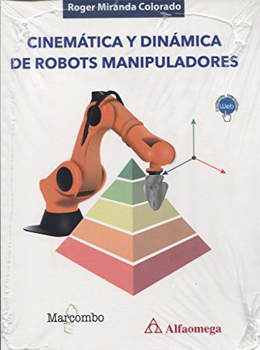 Cinemática y dinámica de robots manipuladores von Marcombo