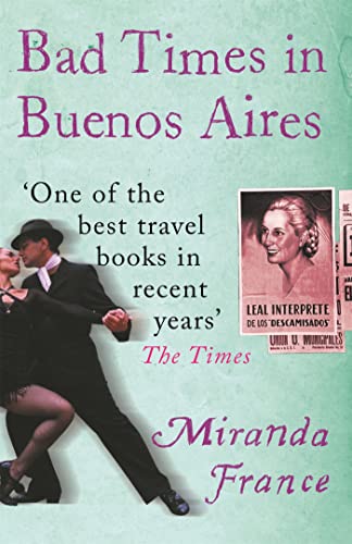 Bad Times In Buenos Aires von Orion Publishing Co