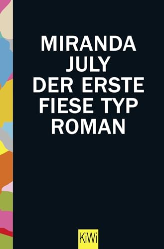 Der erste fiese Typ: Roman von Kiepenheuer & Witsch GmbH