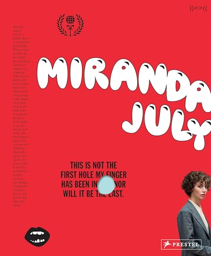 Miranda July: Katalog zur Retrospektive von Prestel