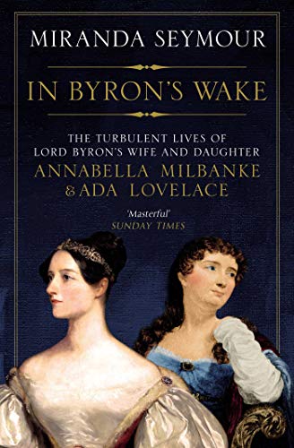In Byron's Wake von Simon & Schuster Ltd