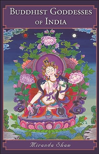 Buddhist Goddesses of India: Essays in Economic History and Development