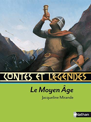 Contes et legendes: Le Moyen Age