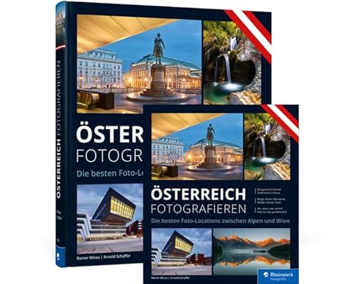 Österreich fotografieren: Die besten Foto-Locations zwischen Alpen und Wien von Rheinwerk