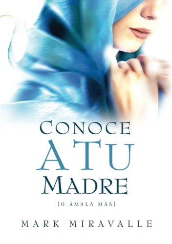 Conoce A Tu Madre {O Ámala Más}