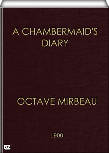 A Chambermaid's Diary A Chambermaid's Diary von Anson Street Press