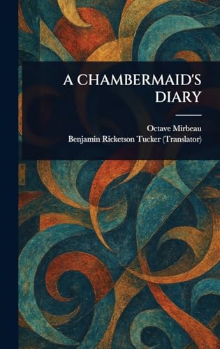 A Chambermaid's Diary A Chambermaid's Diary von Anson Street Press