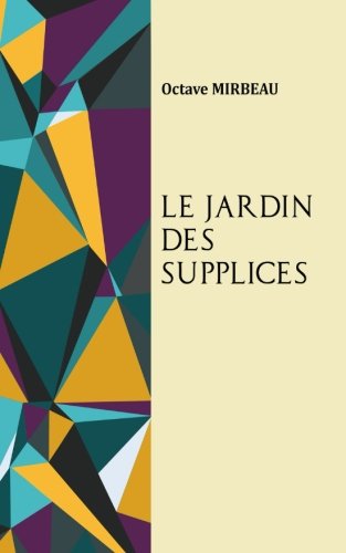 Le jardin des supplices