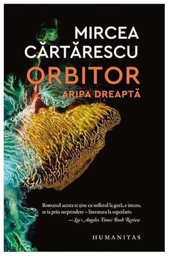 Orbitor. Aripa Dreapta von Humanitas