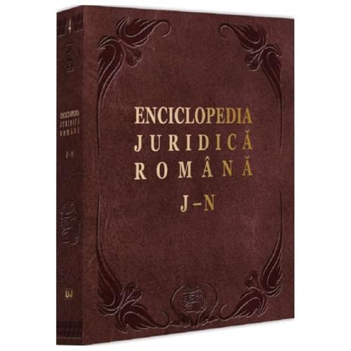 Enciclopedia Juridica Romana. Vol. 4 J-N Enciclopedia Juridica Romana. Vol. 4 J-N von Universul Juridic