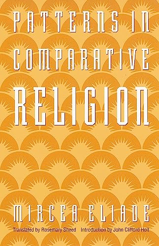 Patterns in Comparative Religion von Bison Books