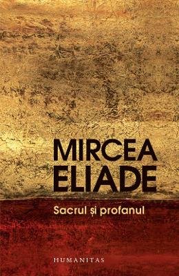 Sacrul Si Profanul