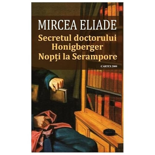Secretul Doctorului Honigberger. Nopti La Serampore