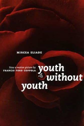 Youth Without Youth: Forew. by Franis Ford Coppola (Emersion: Emergent Village resources for communities of faith)