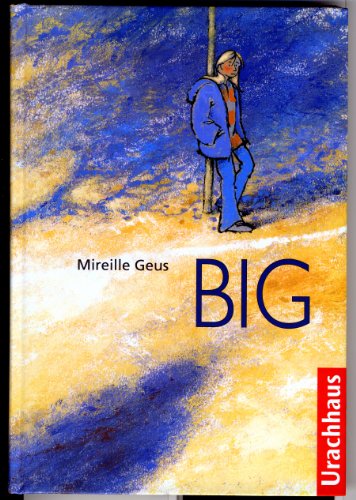 Big: Ausgezeichnet mit dem niederländischen Kinderbuchpreis 'Der Goldene Griffel' 2006 Big: Ausgezeichnet mit dem niederländischen Kinderbuchpreis 'Der Goldene Griffel' 2006