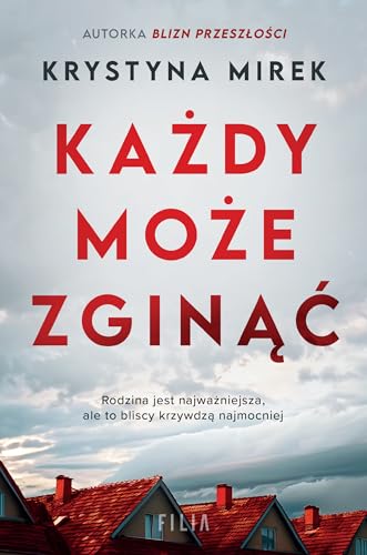 Każdy może zginąć