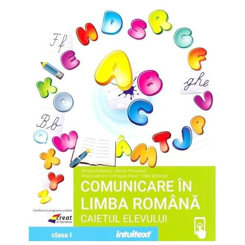 Comunicare In Limba Romana. Caietul Elevului. Clasa 1 Comunicare In Limba Romana. Caietul Elevului. Clasa 1 von Intuitext