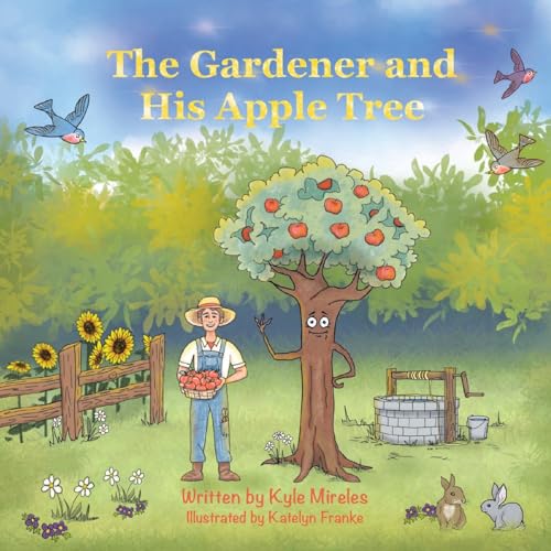 The Gardener and His Apple Tree von AuthorHouse