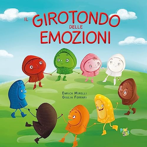 Il girotondo delle emozioni. Ediz. illustrata (Albi illustrati)