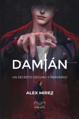 Damián: Un secreto oscuro y perverso von Independently published