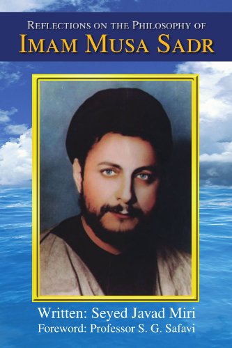 Reflections on the Philosophy of Imam Musa Sadr von Xlibris, Corp.