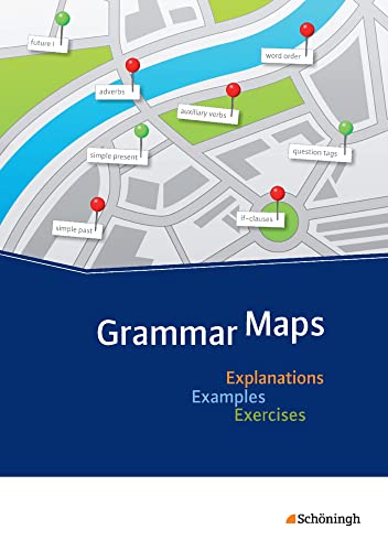 Grammar Maps: Explanations - Examples - Exercises von Westermann Bildungsmedien Verlag GmbH