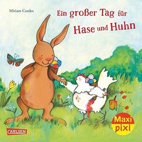 Maxi Pixi 243: Ein großer Tag für Hase und Huhn von Carlsen Verlag