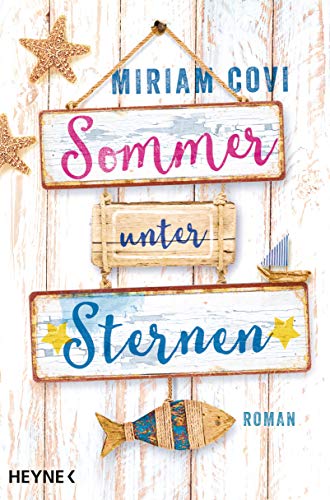 Sommer unter Sternen: Roman von HEYNE