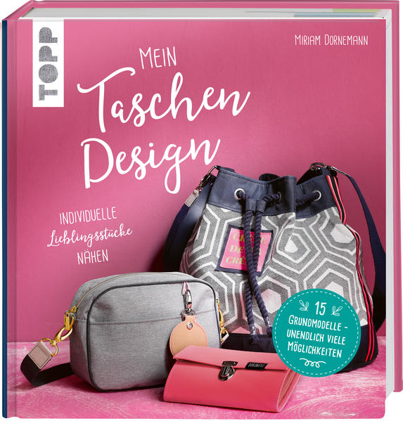 Mein Taschendesign von Frech Verlag GmbH