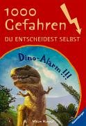 Dino-Alarm!!! (1000 Gefahren, Band 18)