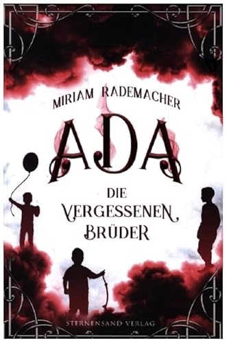 Ada (Band 3): Die vergessenen Brüder von Sternensand Verlag