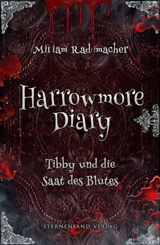 Harrowmore Diary (Band 2): Tibby und die Saat des Blutes