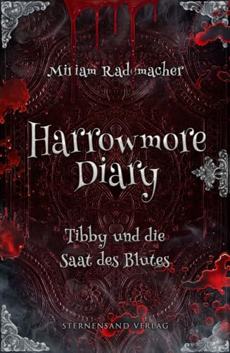 Harrowmore Diary (Band 2): Tibby und die Saat des Blutes