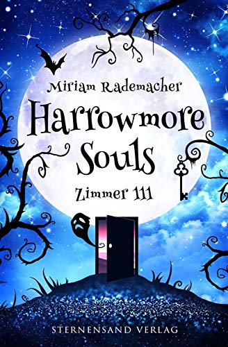 Harrowmore Souls (Band 1): Zimmer 111 von Sternensand Verlag