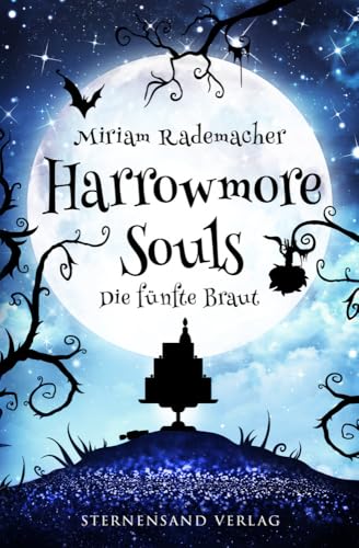 Harrowmore Souls (Band 6): Die fünfte Braut von Sternensand Verlag