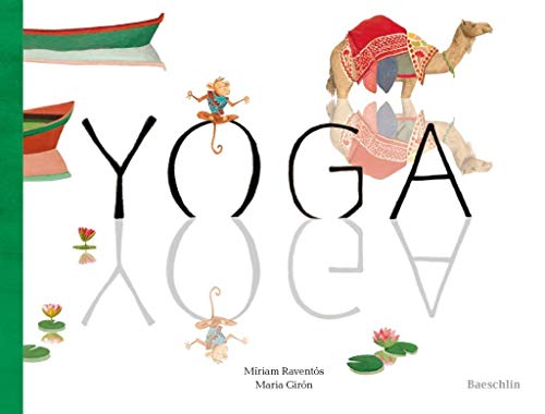 Yoga (Baeschlin Sachbilderbuch) von Baeschlin